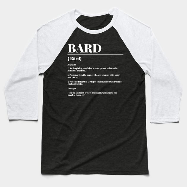 Dnd Bard Definition Baseball T-Shirt by DungeonDesigns